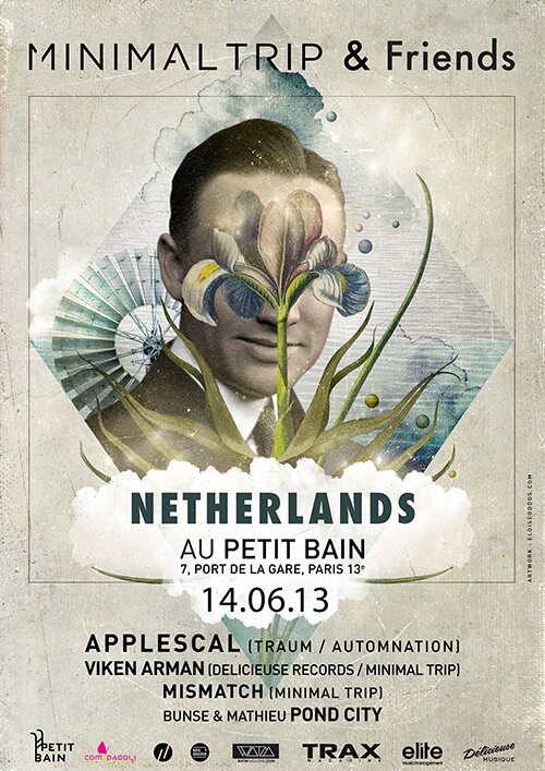 Minimal Trip & Friends Special Netherlands – Le Petit Bain – 14.06.13